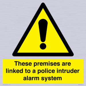 Premises are linked to police alarm